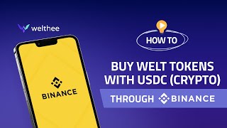 Buy Welthee Tokens with USDC Crypto Through Binance