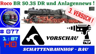 Roco #BR 50.35 - 3. Versuch !! + Anlagennews !! #70288