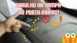 BARULHO NO PORTA-MALAS !