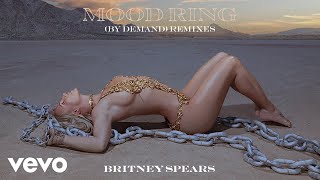 Britney Spears - Mood Ring (By Demand) (Pride Remix (Audio))