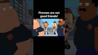 firemen are not good friends #familyguy #comedy #funny #shorts