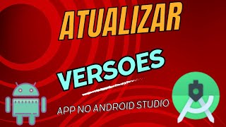 Atualize a versão do seu aplicativo em minutos com o Android Studio. Não é preciso ter experiência!