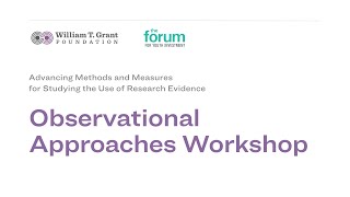 Advancing Methods and Measures for Studying the Use of Research Evidence: Observational Approaches