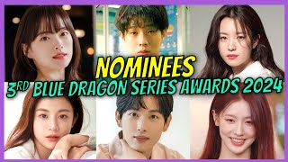 3rd Blue Dragon Series Awards 2024 Nominees