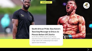 Team Spirit: Siya Kolisi's Special Message Sets the Tone for Dricus du Plessis' UFC Challenge