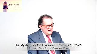 The Mystery of God Revealed-Romans 16:25-27