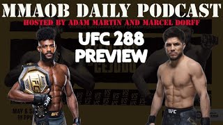 UFC 288: Sterling vs. Cejudo Preview MMAOB Daily Podcast For May 1st