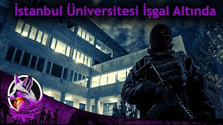 İstanbul Üniversitesi İşgal Altında