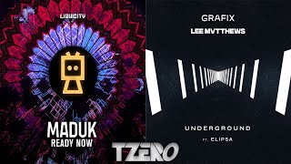 Ready Now VS Underground - Maduk VS Grafix & Lee Matthews [TZero Mashup]