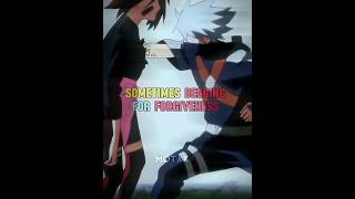 Forgiveness💔...『Kakashi Edit』