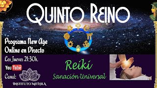 QUINTO REINO "Reiki" –Un Universo de Sanación-