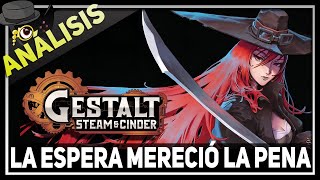 ANÁLISIS: Gestalt: Steam & Cinder -UN METROIDVANIA QUE HAY QUE JUGAR