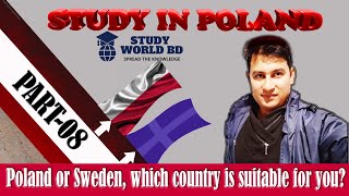 Sweden VS Poland student visa| Study in Poland from Bangladesh: Part-08