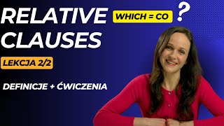 Zdania względne. Relative clauses. Lekcja 2/2. Pozytywna Akademia Językowa