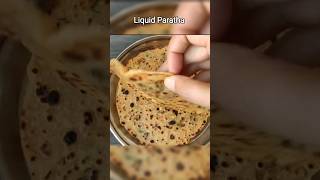 Liquid Paratha 😋 Easy Recipe without knead dough #yummy #food #shorts