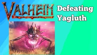 Valheim - Defeating Yagluth