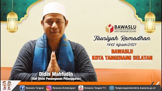 Tausiyah Ramadhan 1442 Hijriah | Bawaslu Tangsel (5)