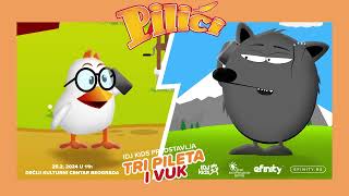 PILICI - TRI PILETA I VUK // NOV TERMIN: 12. MAJ U 11h // @IDJKids