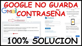 ✅💥CUENTA DE GMAIL NO GUARDA LA CONTRASEÑA | Gmail ME pide VALIDAD USUARIO Y CONTRASEÑA SOLUCION 100%