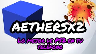 AETHERSX2 EL MEJOR EMULADOR DE PS2 PARA ANDROID