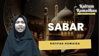 KULTUM RAMADHAN - RAFIFAH HUWAIDA | SABAR