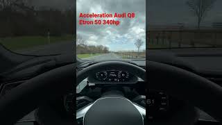 Acceleration Audi Q8 50 Etron 340hp #quattro #sony #audi