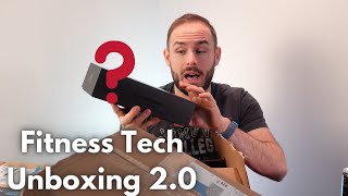 Unboxing 2.0 - Fitness Technology Unboxing