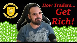 How Traders Get Rich - Anniversary league