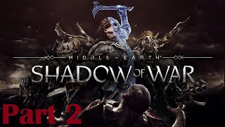 Middle-earth: Shadow of War - Full Game 100% Longplay Walkthrough Part 2 4K 60FPS