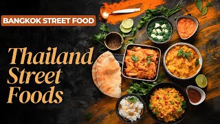 Thailand Street Foods | Bangkok Street Food #streetfood #thailandstreetfood