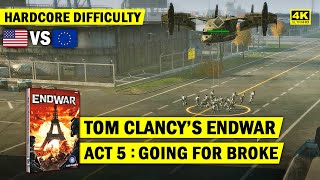 TOM CLANCY'S ENDWAR - ACT 5: GOING FOR BROKE - HARDCORE DIFFICULTY - 4K