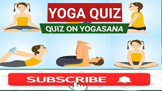 #Yoga Quiz #yoga day quiz # Yogasana quiz #International yoga day quiz #quizonyoga #quizonyogaday