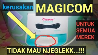 KERUSAKAN MAGICOM TIDAK MAU NJEGLEK