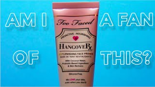 The Too Faced Hangover Replenishing Face Primer REVIEW