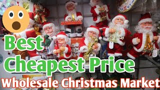 Christmas Wholesale Market |  | Cheapest Market of Kolkata | Christmas Market