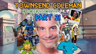 In Conversation with ATF - Townsend Coleman (PART 2)