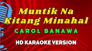 Muntik Na Kitang Minahal - Carol Banawa (HD Karaoke Version)