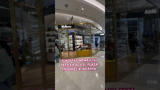 TOKO TAS MEWAH INI PERNAH ADA DIPLAZA INDONESIA #tasmewah #fashionbrand #fashionstore #fashion