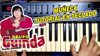 MUÑECA - GRUPO GUINDA (TUTORIAL EN TECLADO)