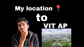 How can I travel to VIT AP in RTC?||#travel #bus #journey #information #vitap @Prasadforlifestyle