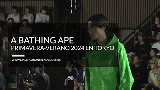 A BATHING APE by R Desfile Primavera-Verano 2024 en Tokyo