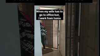 You can't miss Husband funny reaction When Wife has to go to office 😜🤣🤣 #funnyshorts #couplegoals