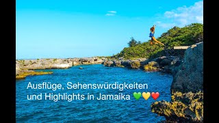 Ausflüge, Sehenswürdigkeiten & Highlights in Jamaika 💚💛❤️