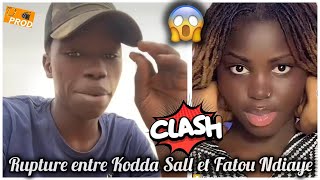 RUPTURE ENTRE KODDA SALL ET FATOU NDIAYE