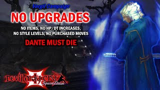 Can you beat Devil May Cry 3's hardest difficulty without EVER upgrading?!