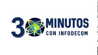 INTRO 30 minutos con infodecom