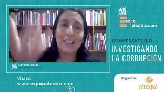 Conversatorio: Investigando la Corrupción