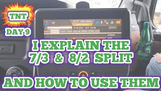 TNT STUDENT - DAY 9 - EXPLAINING the 7/3 & 8/2 SPLIT and HOW TO USE THEM