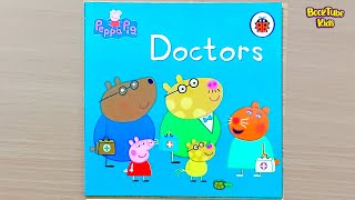 🐷PEPPA PIG : WHY THE DOCTORS |  Kids Books Read Aloud