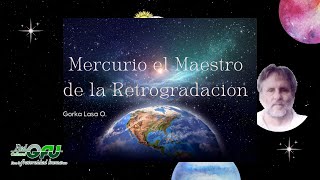 Mercurio el Maestro de la Retrogradación